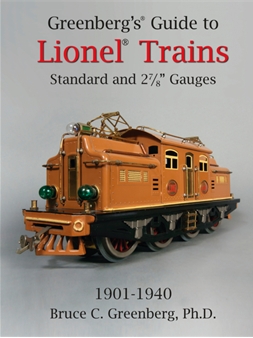 Greenberg's Guide to Lionel Trains Standard Guage 1901-1940